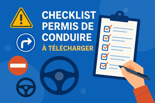 Checklist Permis de Conduire à Télécharger : Tout ce qu’il faut valider avant l’examen